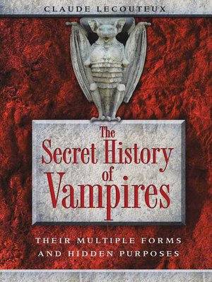 cover image of The Secret History of Vampires